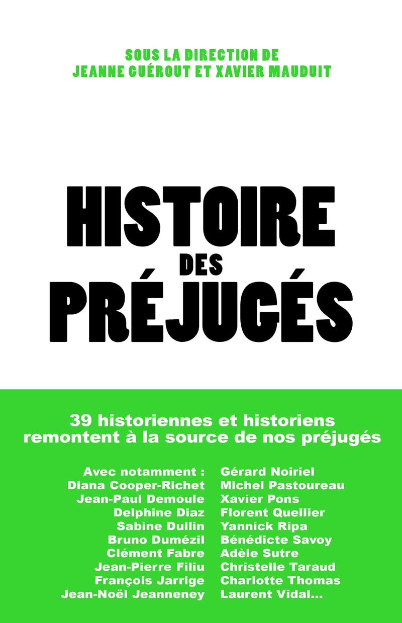 Histoire des préjugés: Assayas, Michka, Baecque, Antoine de, Barnicaud ...