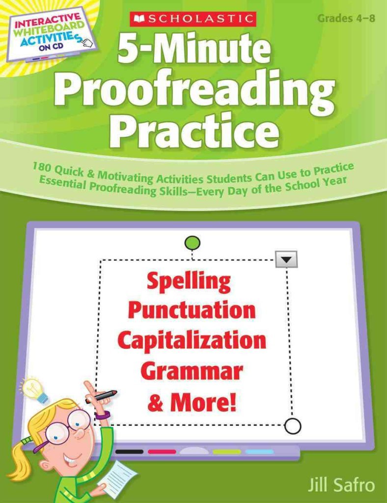 Interactive Whiteboard Activities: 5-Minute Proofreading Practice: 180 Quick & Motivating Activities Students Can Use to Practice Essential Proofreading Skills Every Day of the School Year