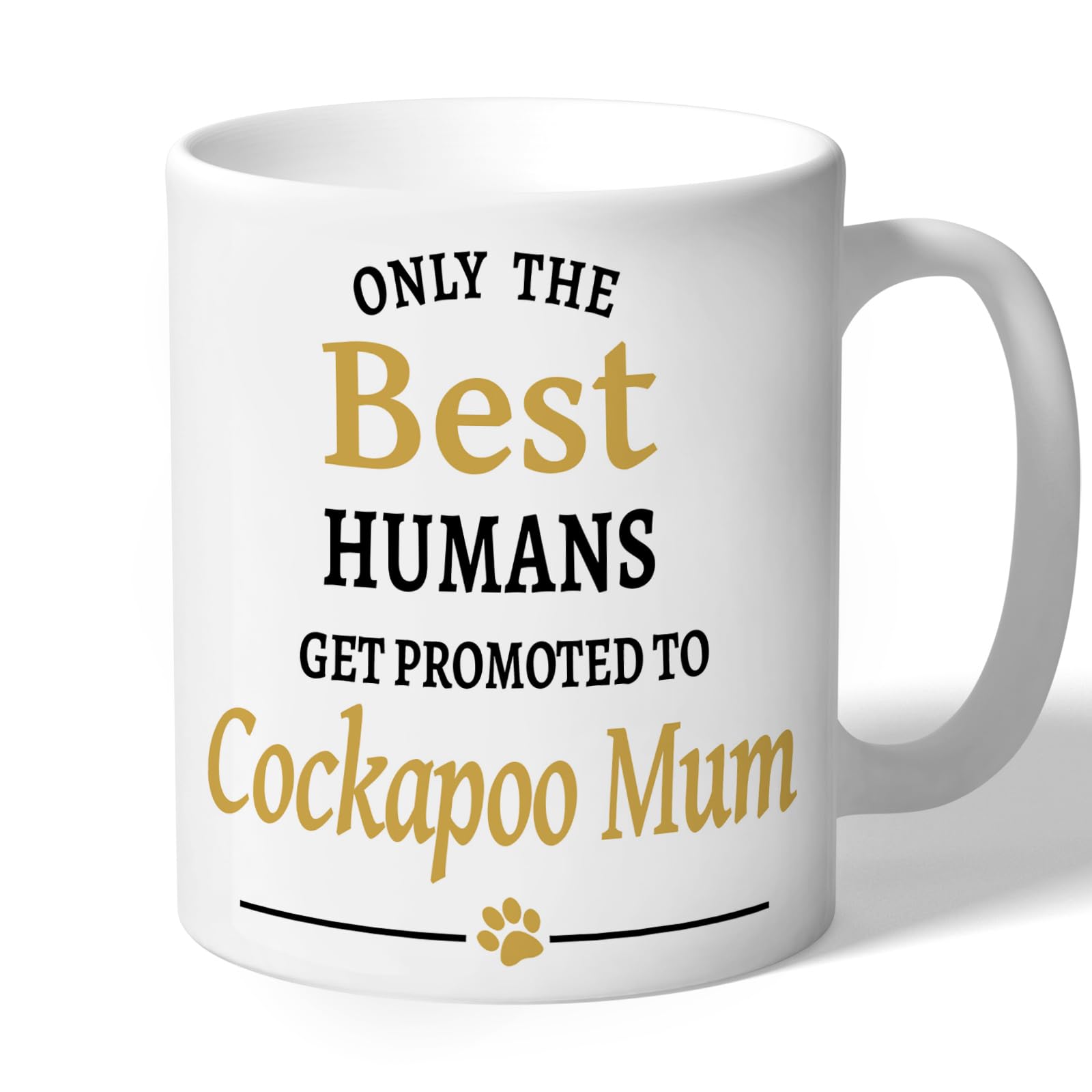 Dog Lovers Collection Only The Best Humans Get Promoted to Cockapoo Mum Mug Gift (Black & Gold Print)