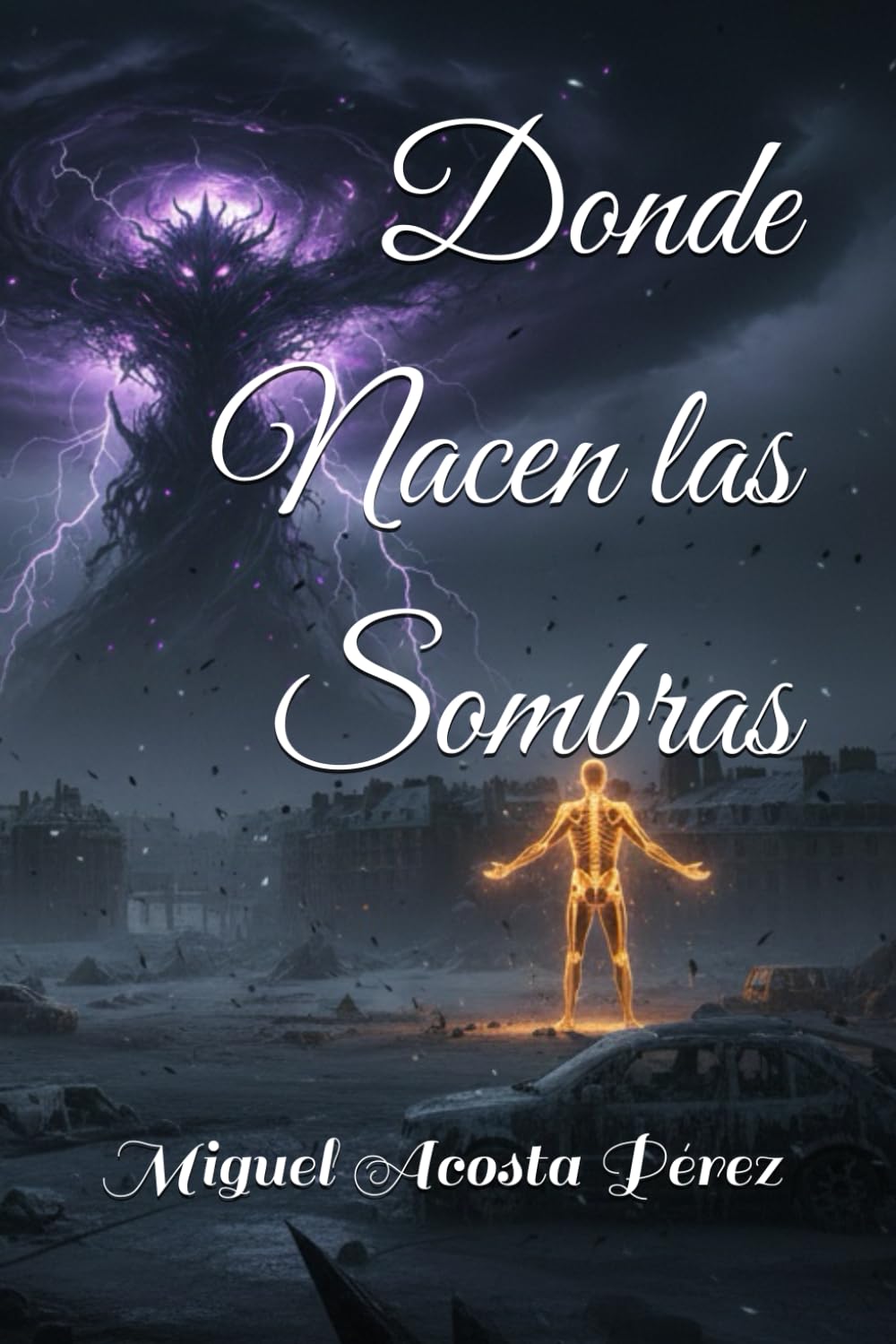 Donde Nacen las Sombras: 2 (CERO ABSOLUTO)