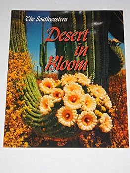 Paperback The Southwestern Desert in Bloom Book