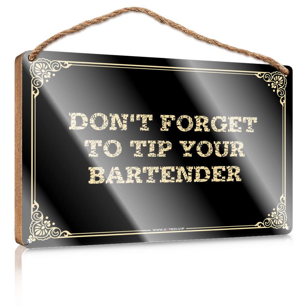 MAHQPZXSF Plaque Sign Don'T Forget To Tip Your Bartender Wooden Sign Funny House Signs Outdoor Patio Decor(23X35CM)