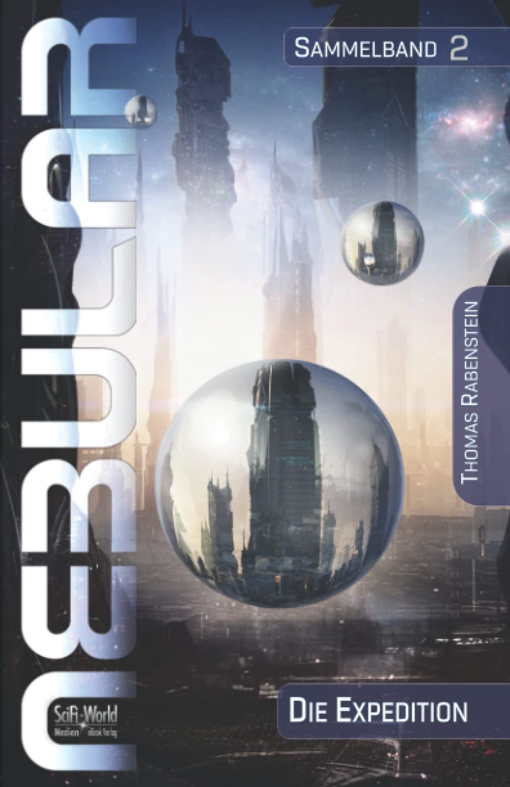 NEBULAR Sammelband 2: Die Expedition: Episoden 6 – 11 (NEBULAR Sammelbände, Band 2)