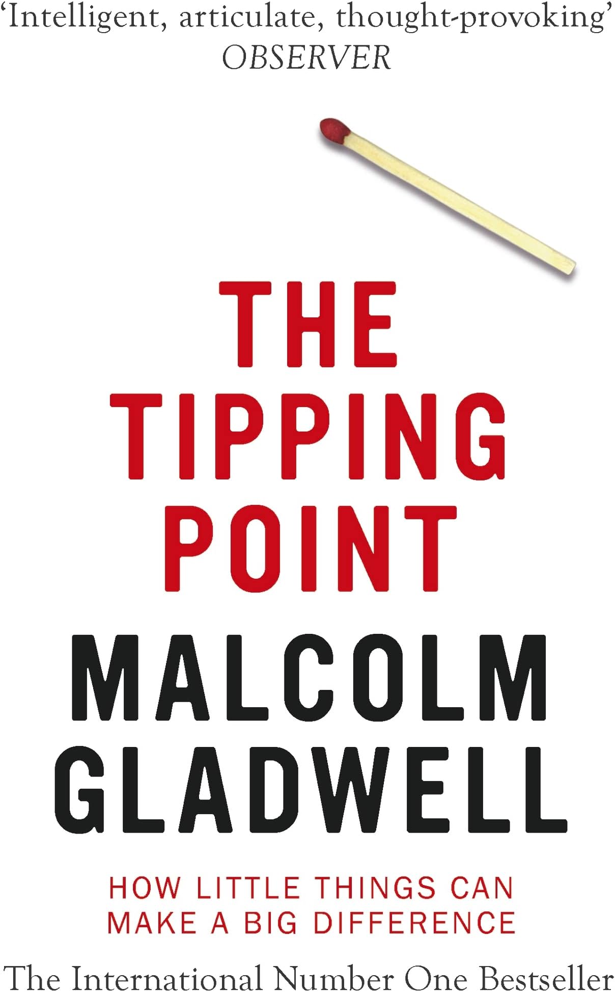 The Tipping Point: How Little Things Can Make a Big Difference