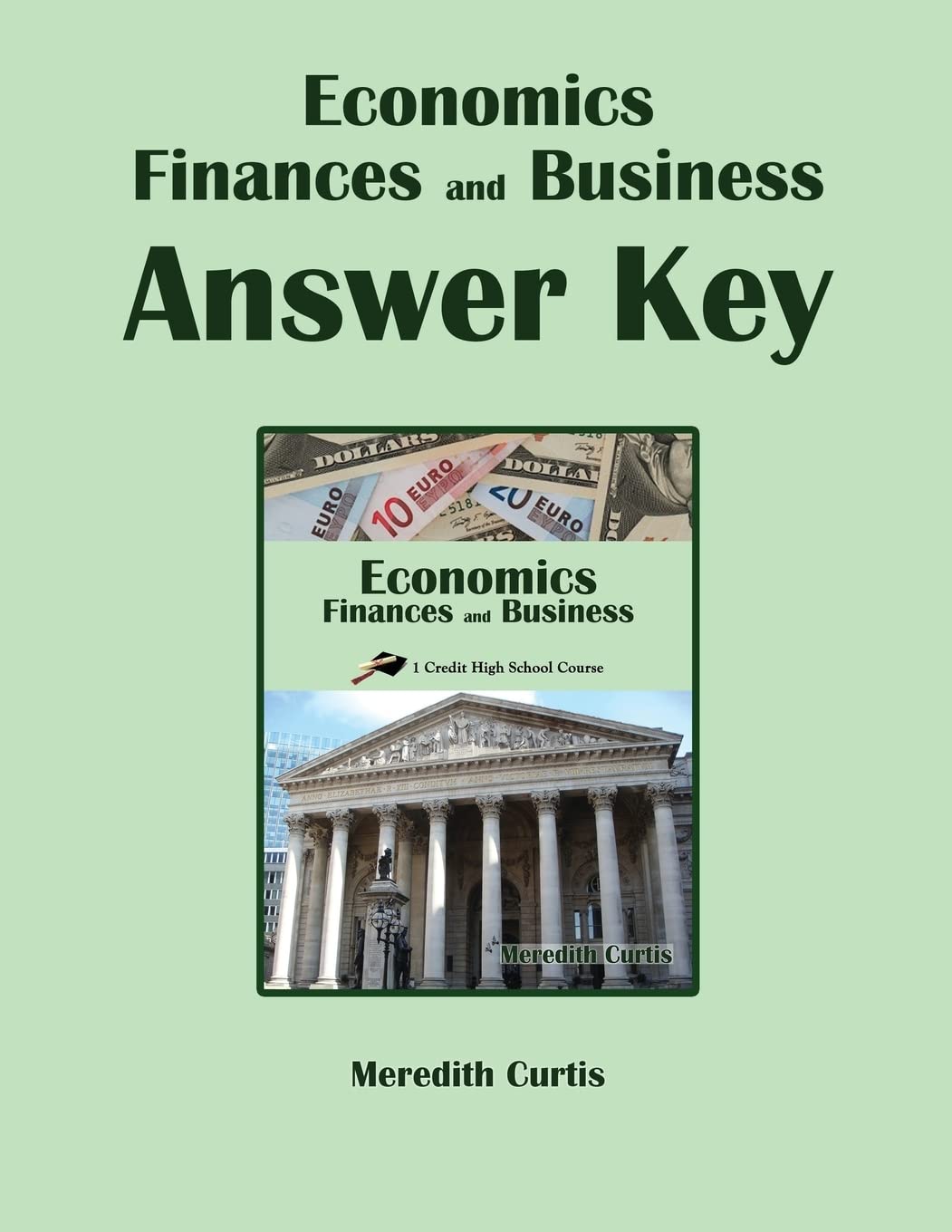 Economics, Finances, & Business Answer Key (Homeschooling High School to the Glory of God)