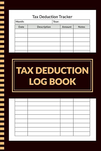 Tax Deduction Log Book: A tax return organizer for small