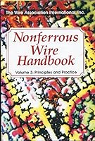 Nonferrous Wire Handbook: Principles and Practices 1877836206 Book Cover