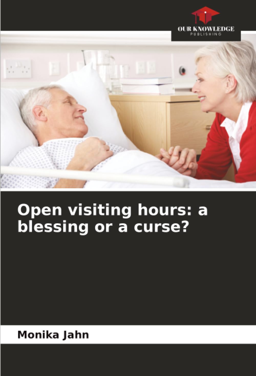 Open visiting hours: a blessing or a curse?