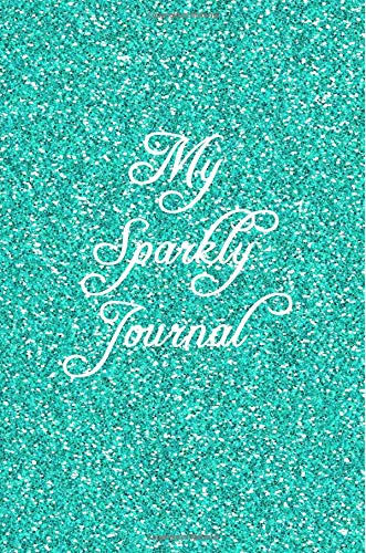 My Sparkly Journal: Turquoise Glitter Cover | College Ruled Premium ...