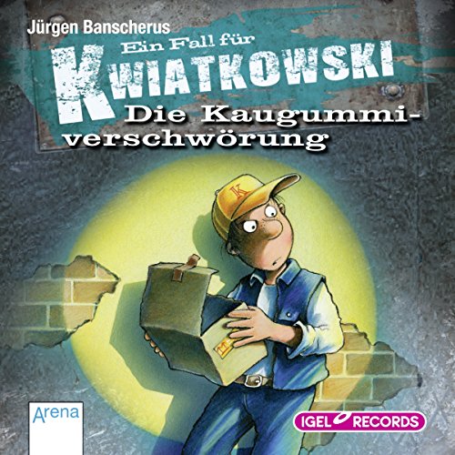 Die Kaugummiverschwörung Ein Fall für Kwiatkowski 1 (Audio Download) Jürgen Banscherus, Max Die Kaugummiverschwörung Ein Fall für Kwiatkowski 1 (Audio Download) Jürgen Banscherus, Max