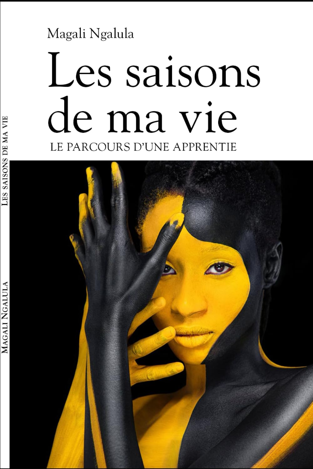 Les Saisons de ma vie: Le parcours d'une apprentie