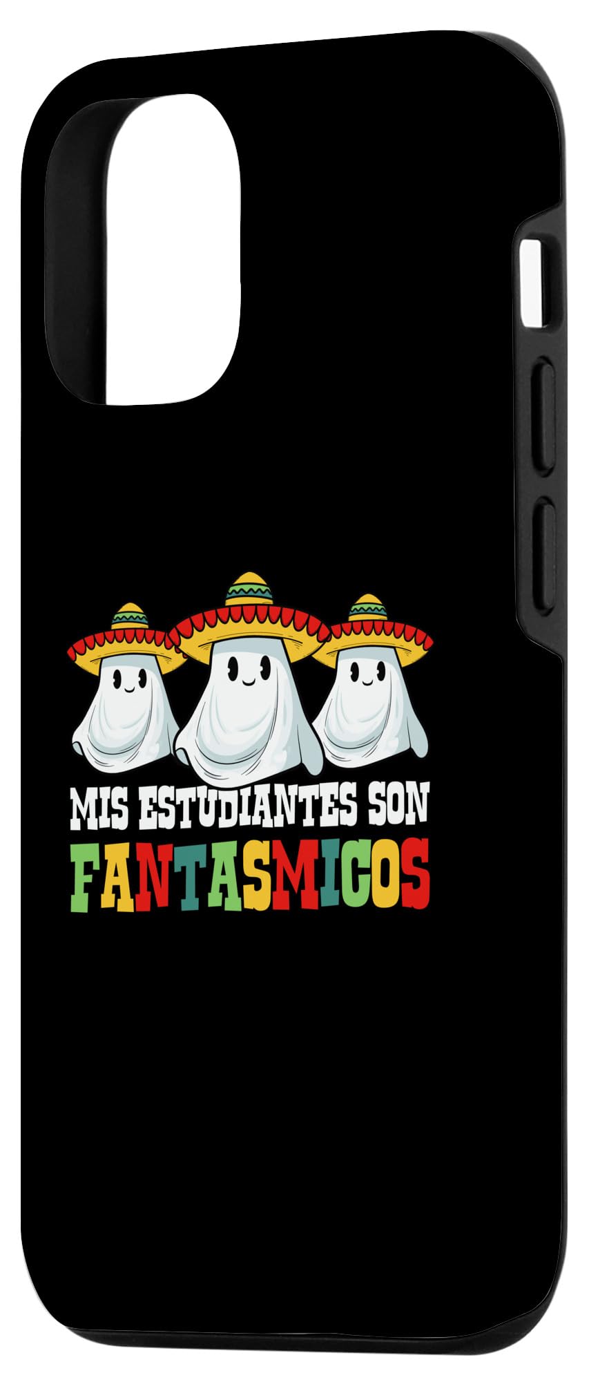 iPhone 14 Mis Estudiantes Son Fantasmicos Spanish Teacher Halloween Case - Image 2