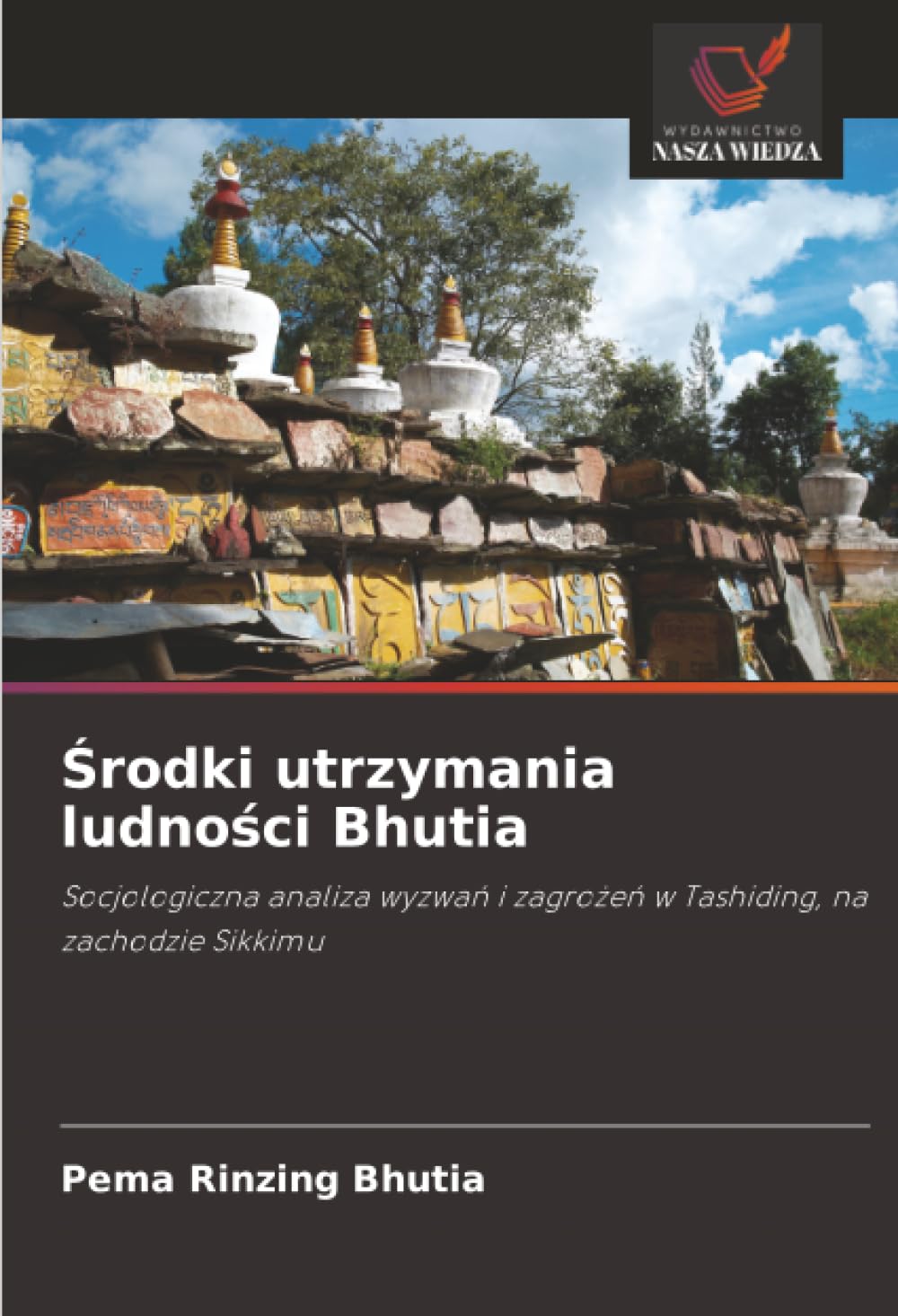 Środki utrzymania ludności Bhutia: Socjologiczna analiza wyzwań i zagrożeń w Tashiding, na zachodzie Sikkimu