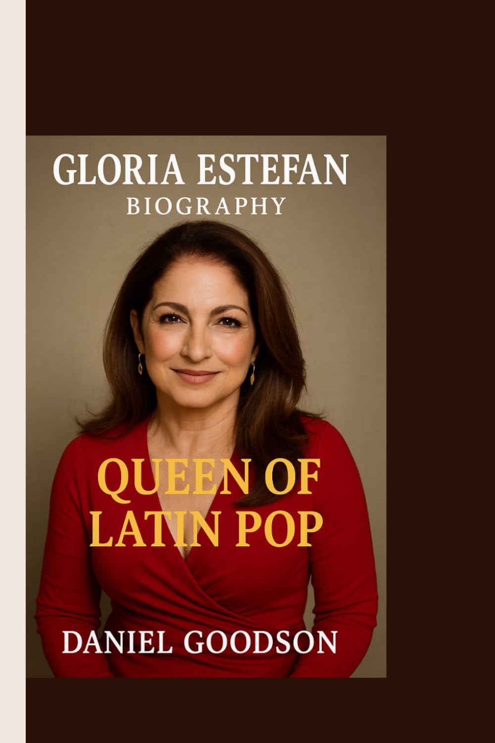 GLORIA ESTEFAN: Queen of Latin Pop