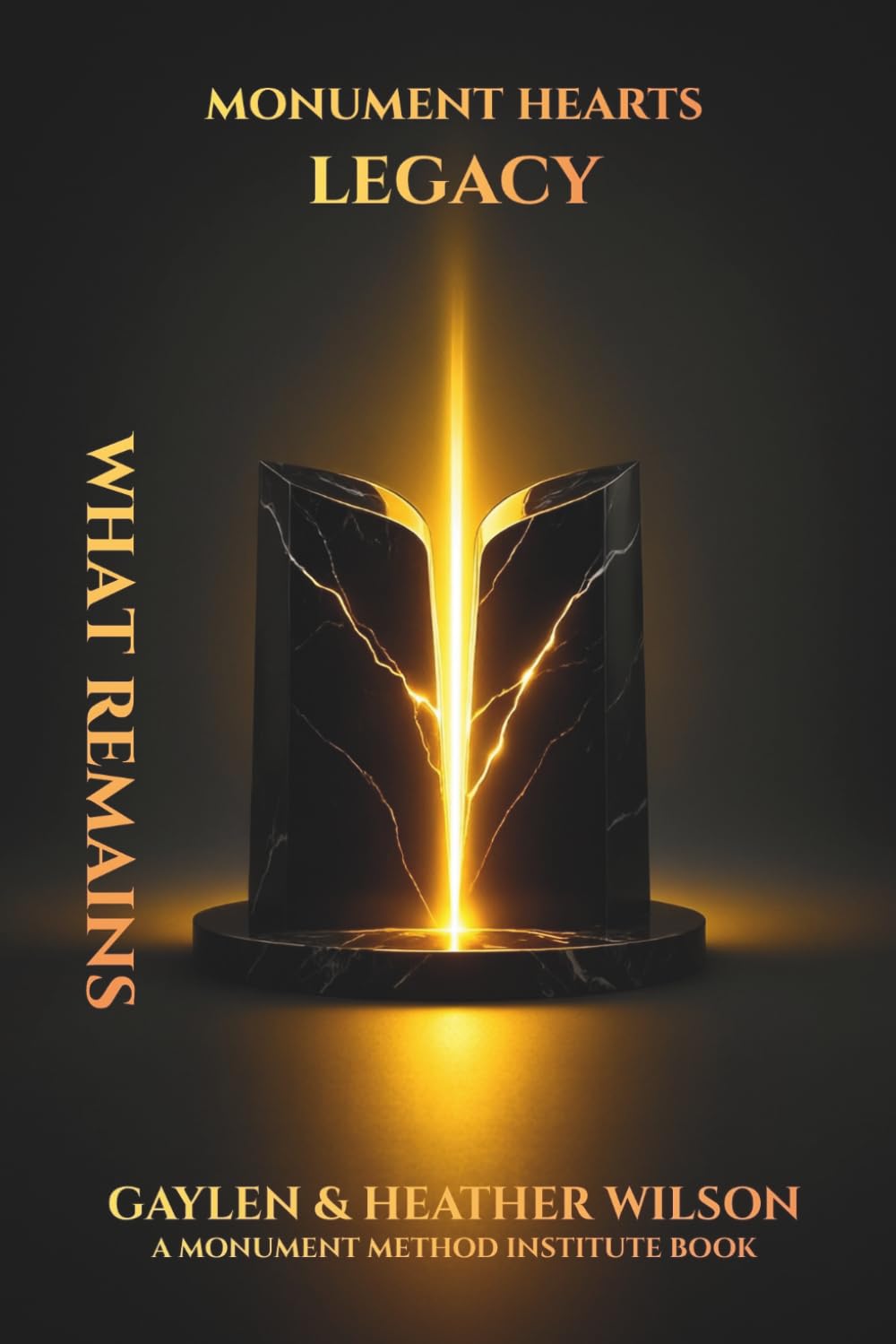 Monument Hearts - Legacy: What Remains