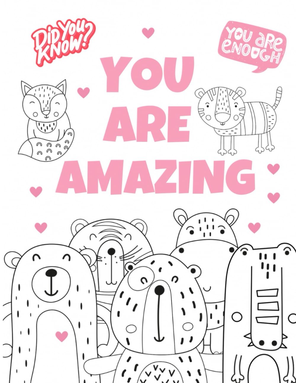 You Are Amazing Coloring Book for Kids, Positive Affirmations For Children Mental Health