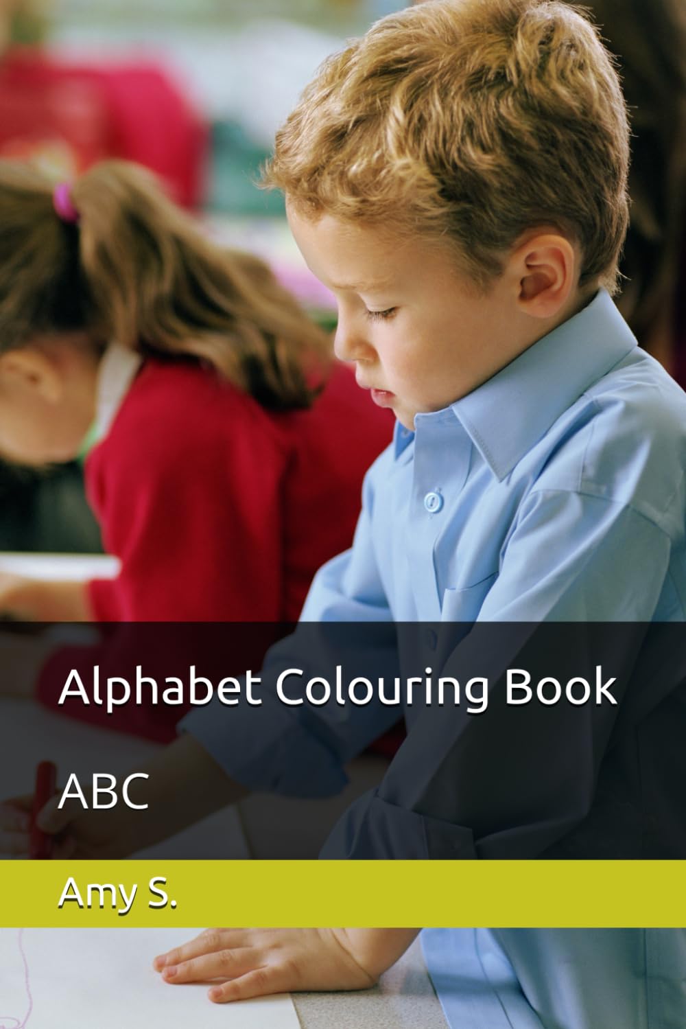 Alphabet Colouring Book: ABC