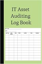 IT Asset Management Log book - log your assets safely: A log book to log changes to assets and audit rooms