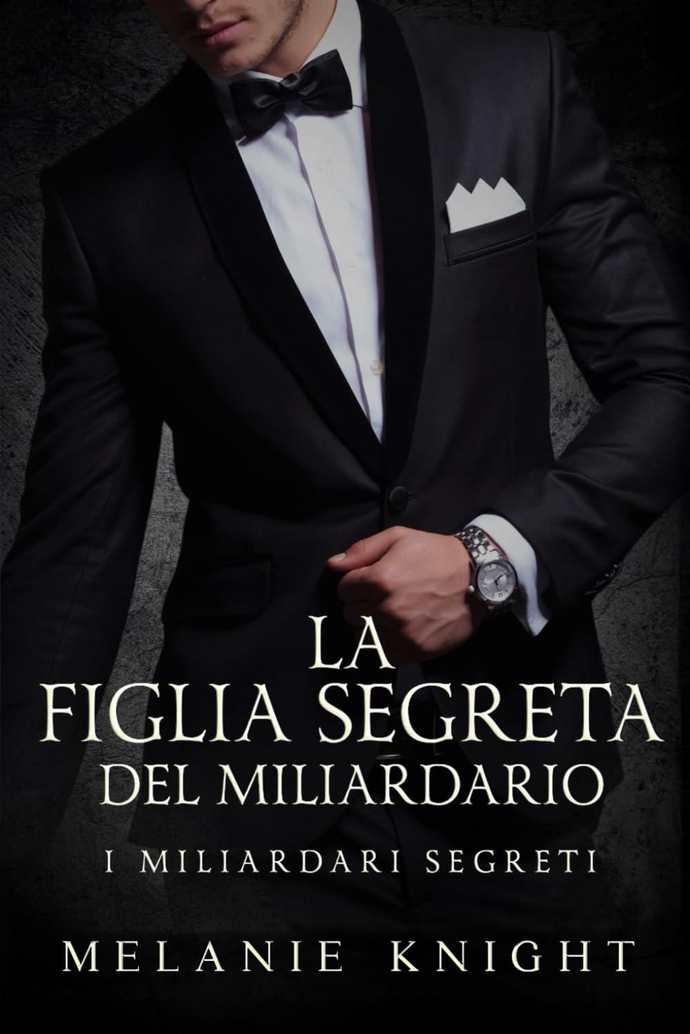 La Figlia Segreta del Miliardario (I Miliardari Segreti)