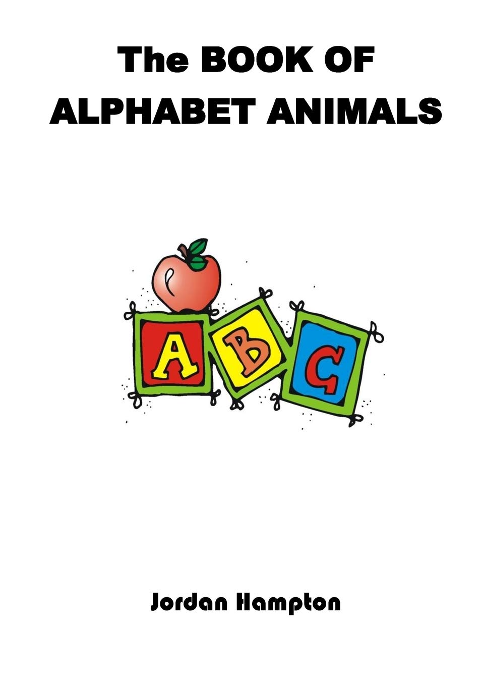 Jordan Dominic HamptonThe Book of Alphabet Animals
