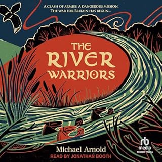 The River Warriors Audiobook By Michael Arnold cover art