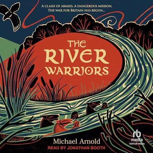 The River Warriors Audiobook By Michael Arnold cover art