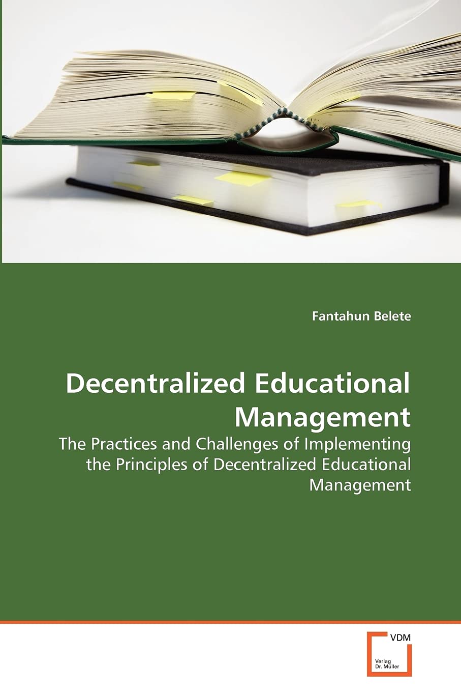 Decentralized Educational Management: The Practices and Challenges of Implementing the Principles of Decentralized Educational Management