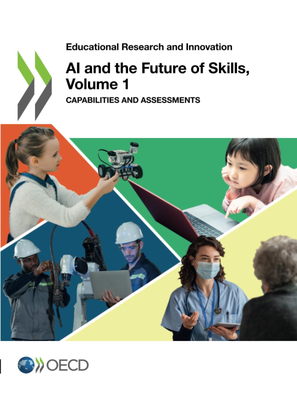 AI and the Future of Skills, Volume 1: Capabilities and Assessments (Educational Research and Innovation)