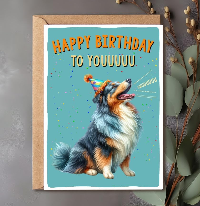 Australian Shepherd Dog Card - Birthday Card For Dog Owner - Australian Shepherd Dog Birthday Card - Gift For Australian Shepherd Dog Lovers - Gift For Dog Moms - Dog Dads - Happy Birthday To Youuuu - Image 2