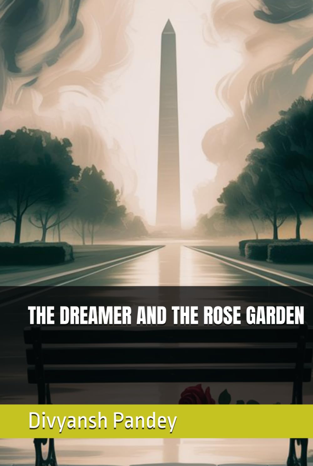 THE DREAMER AND THE ROSE GARDEN