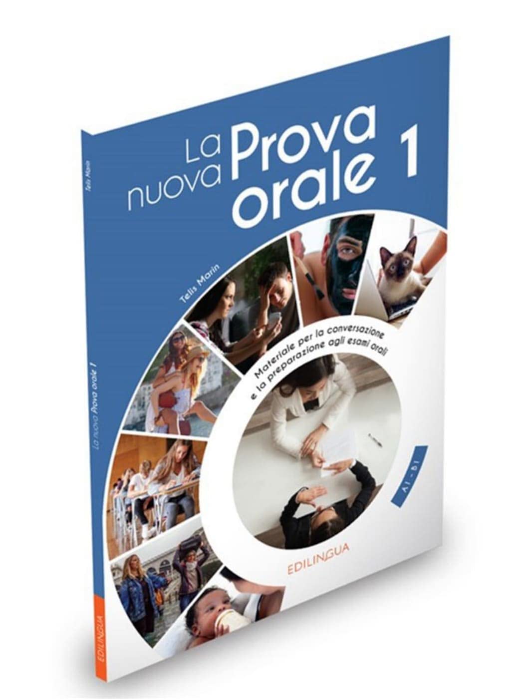 La Nuova Prova Orale 1: Materiale per la conversazione e la preparazione agli esami orali. Schülerbuch