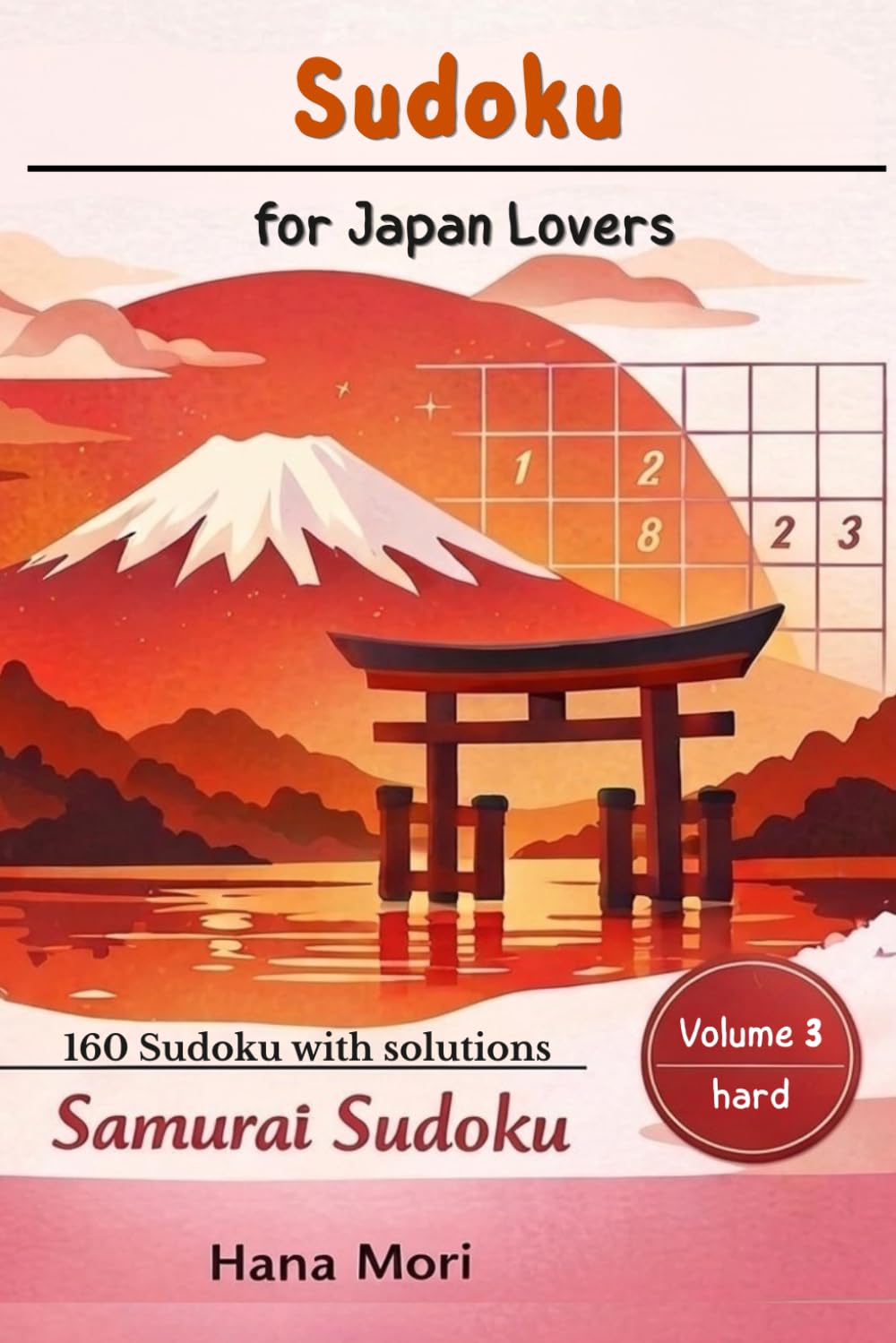Sudoku for Japan Lovers: Samurai Edition: Hard Japanese Sudoku for Advanced Players