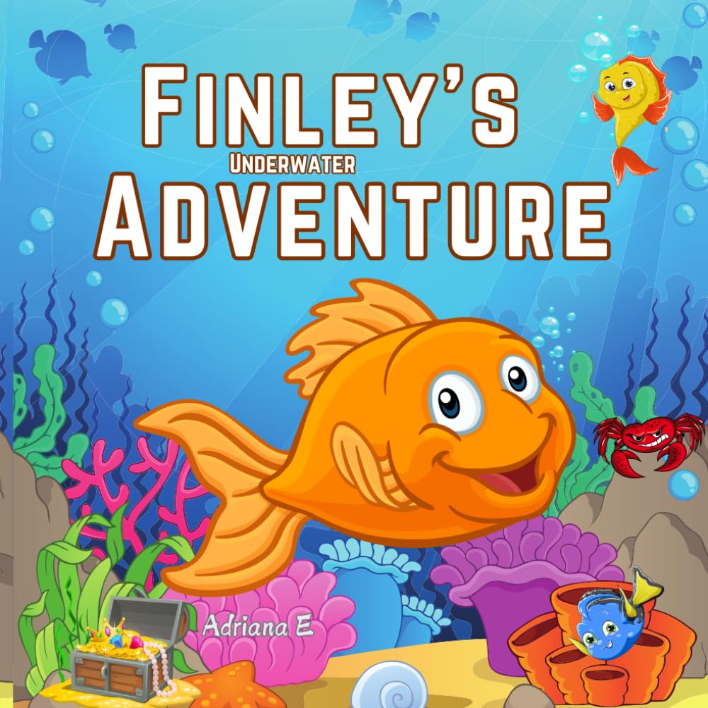 Finley's Underwater Adventure - Children beautiful and funny bed time story about an underwater adventure!