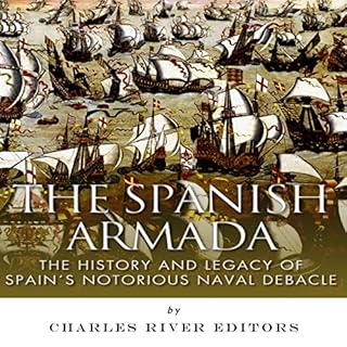 The Spanish Armada Audiolibro Por Charles River Editors, Jesse Harasta arte de portada