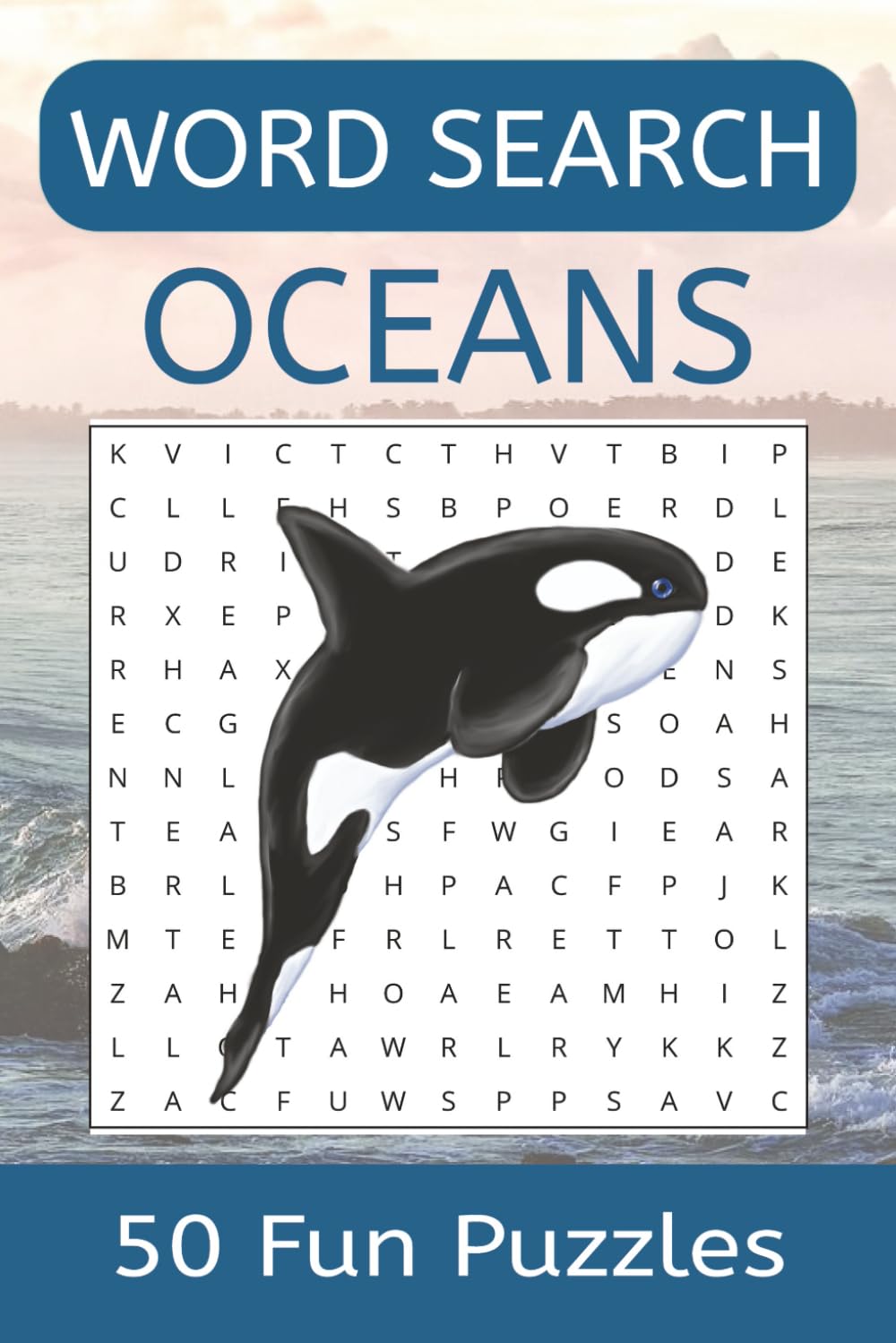 Oceans Word Search: Fun word search book for kids teens and adults all about the ocean | 50 puzzles with solutions | 6x9