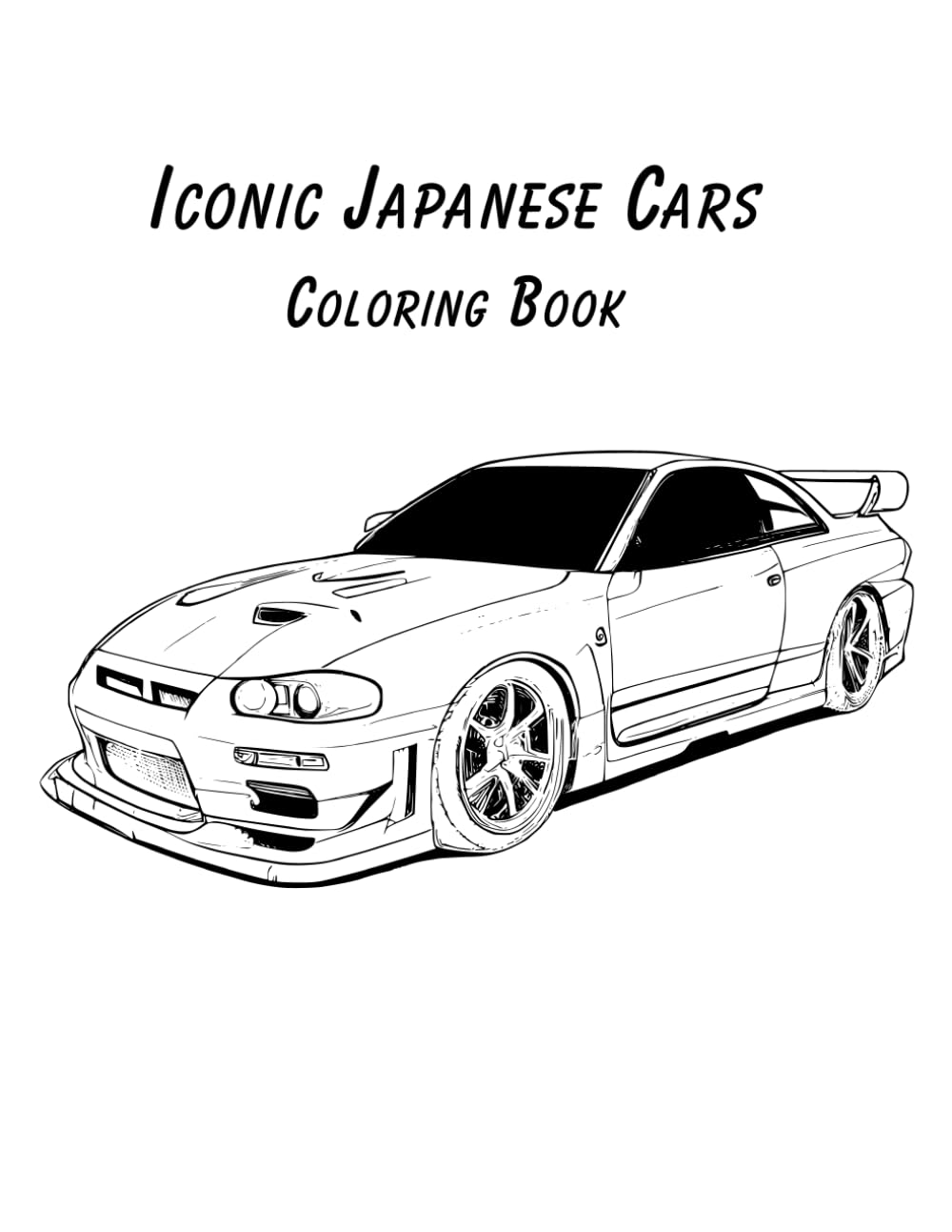 Iconic Japanese Cars: Classic and Modern JDM Cars Coloring Book