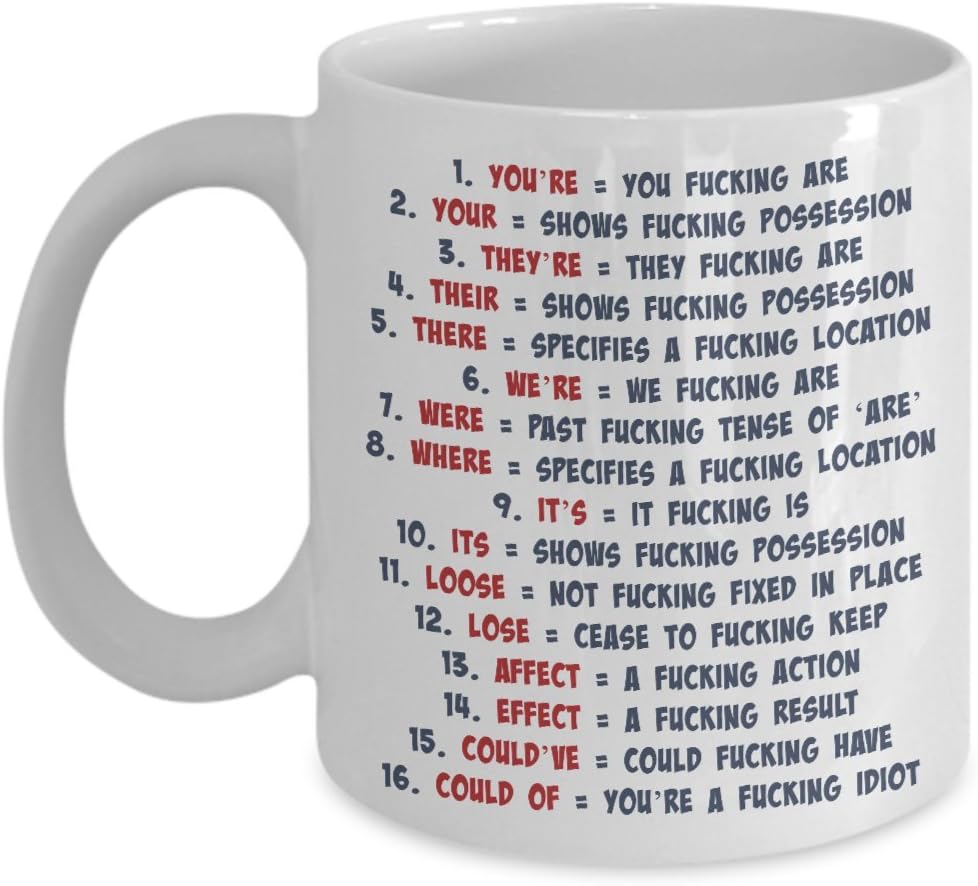 Funny Mug - Grammar Expletive and Rude - Coffee Mugs - Inspirational gifts for friends and sarcasm