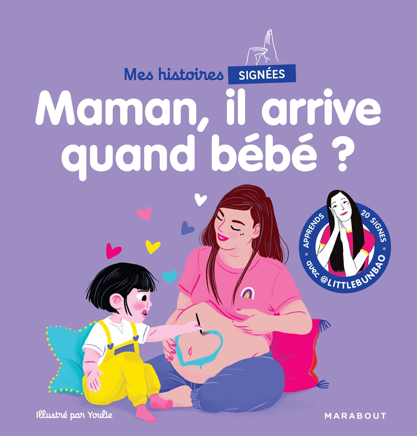 Mes histoires signées - Maman, il arrive quand béb