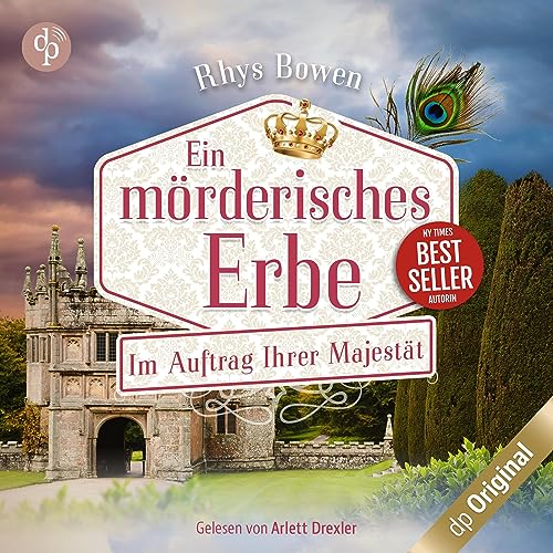 Ein mörderisches Erbe Im Auftrag Ihrer Majestät 14 (HörbuchDownload) Rhys Bowen, Arlett