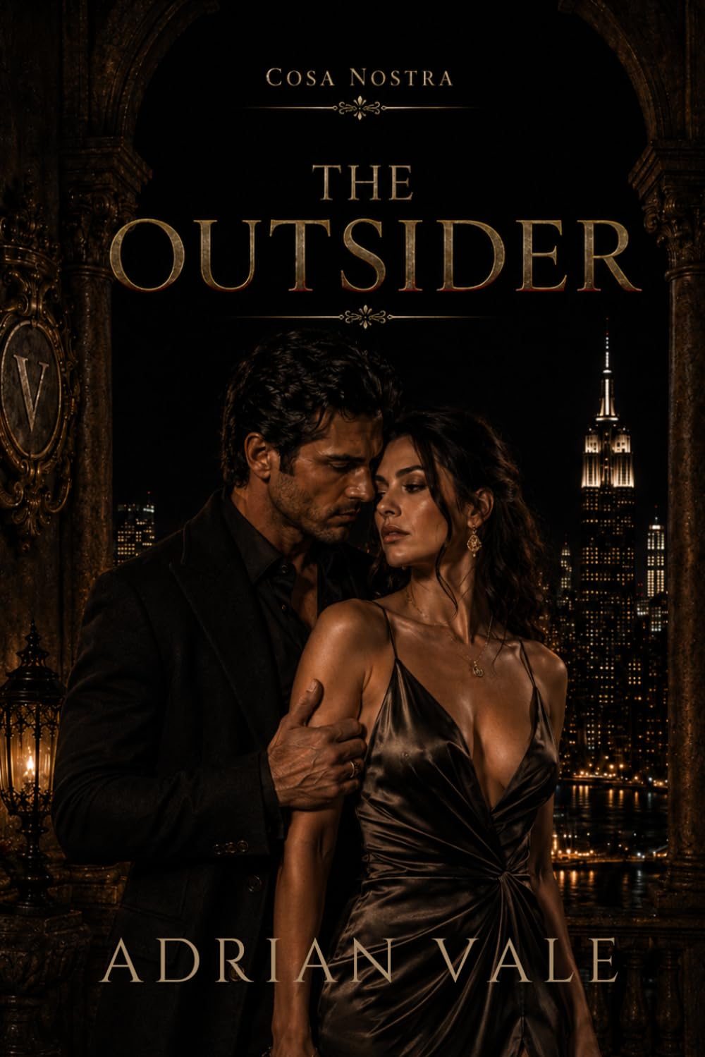The Outsider: A Mafia Trial Romance with an Expert Witness, Milan Secrets, and Dangerous Desire: 4 (Cosa Nostra)