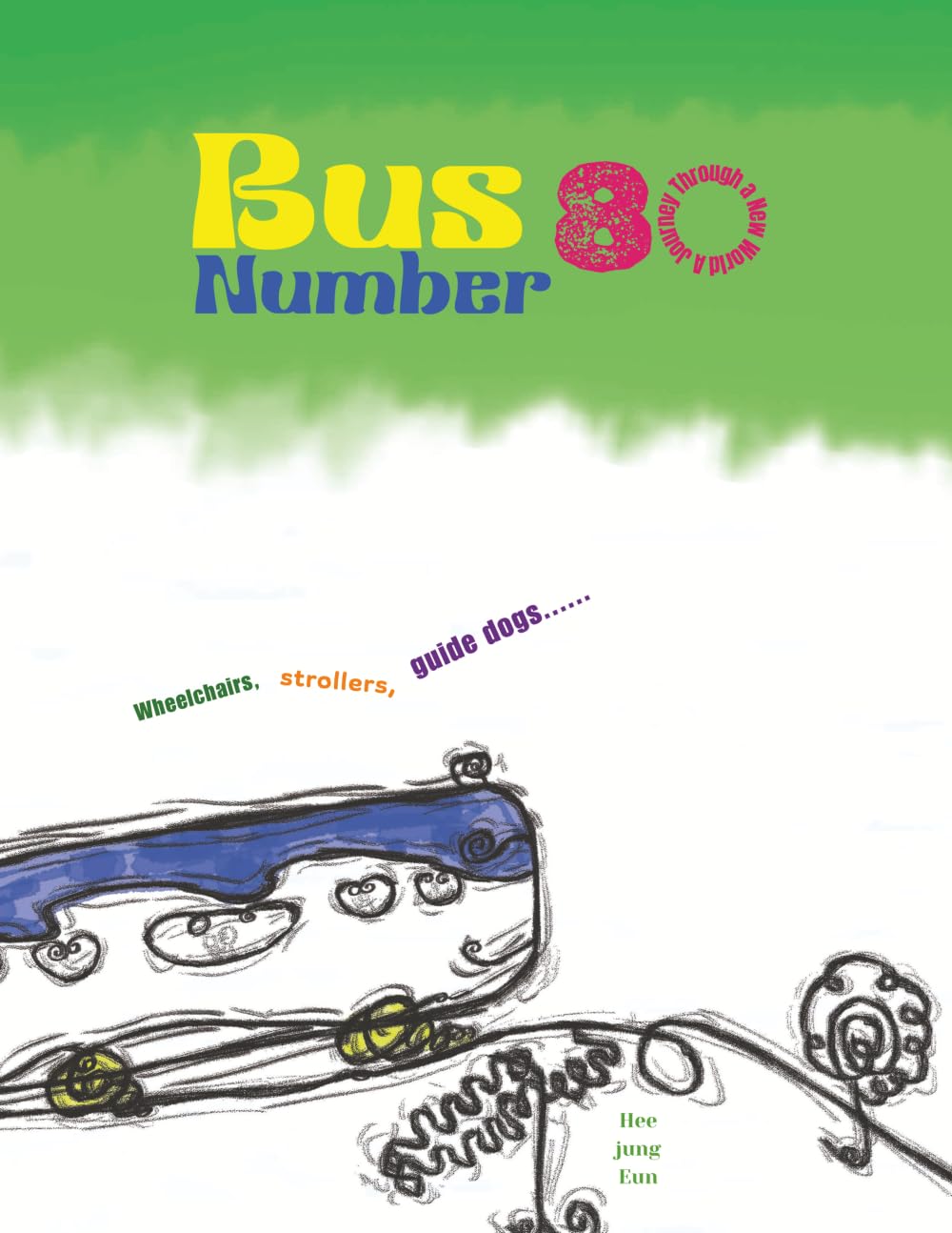 Bus Number 80: A Bus Ride Through a New World