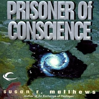 Prisoner of Conscience Audiolibro Por Susan R. Matthews arte de portada