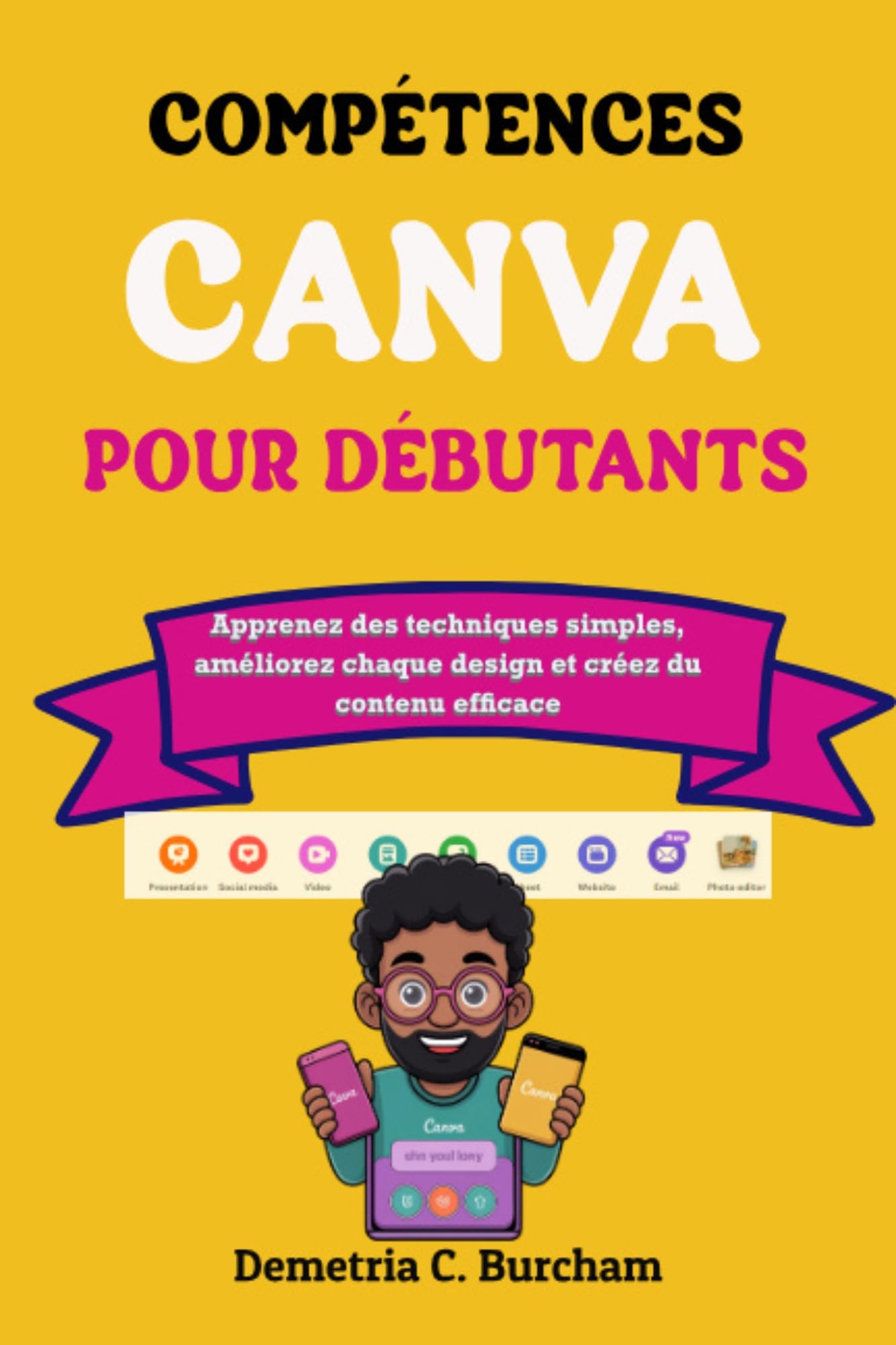 Compétences Canva pour débutants créez du contenu efficace