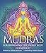 Mudras For Awakening The Energy Body
