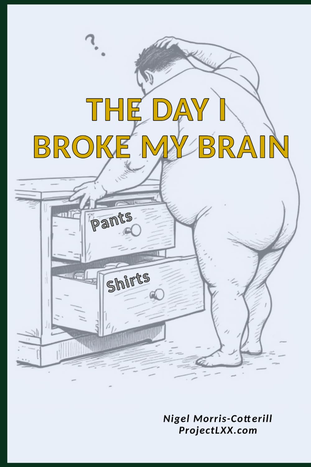 The Day I Broke My Brain