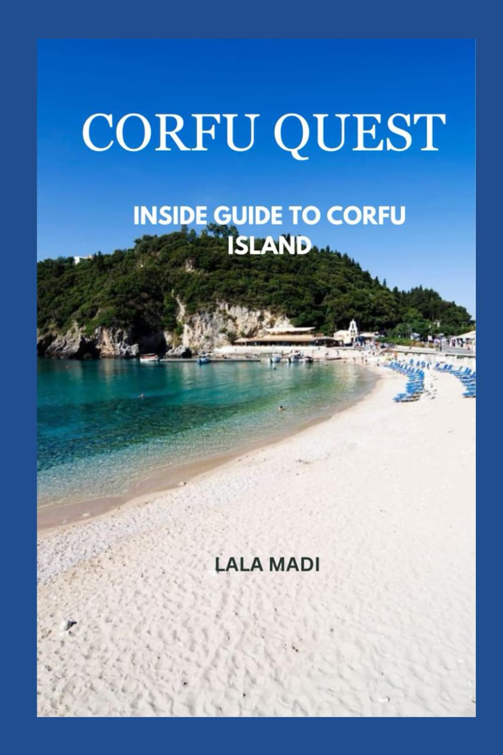 CORFU QUEST: INSIDE GUIDE TO CORFU ISLAND
