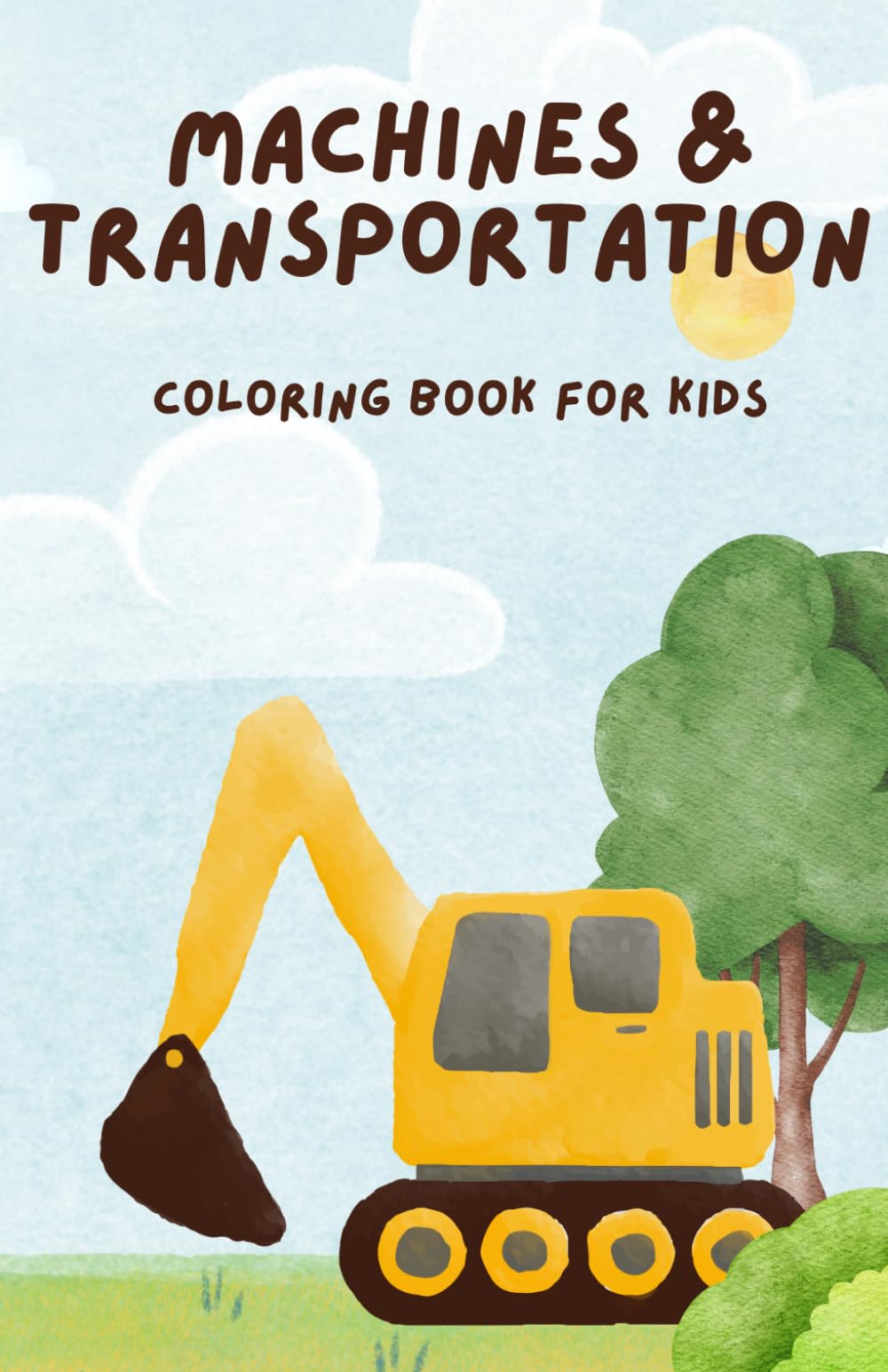 Machines & Transportation: Coloring book for kids
