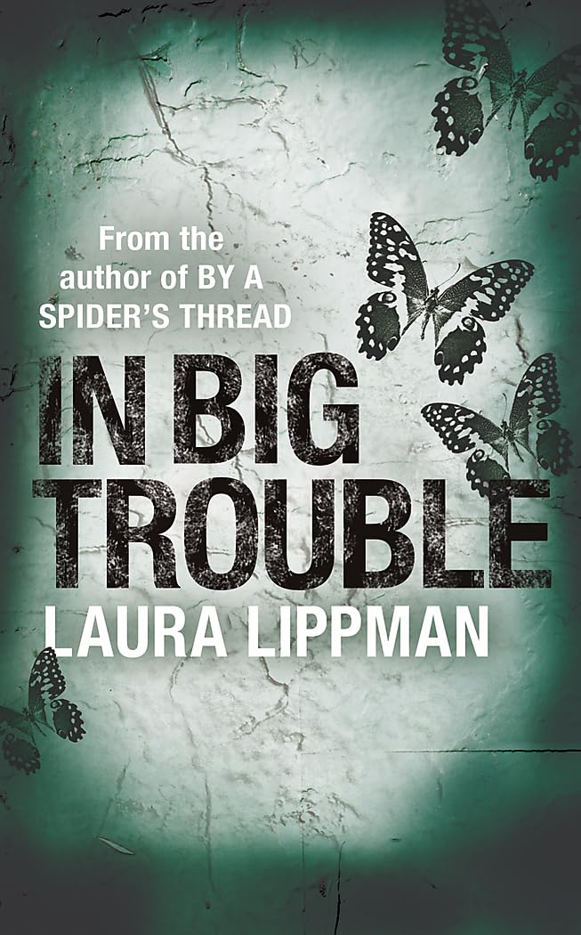 In Big Trouble (Tess Monaghan Investigation)