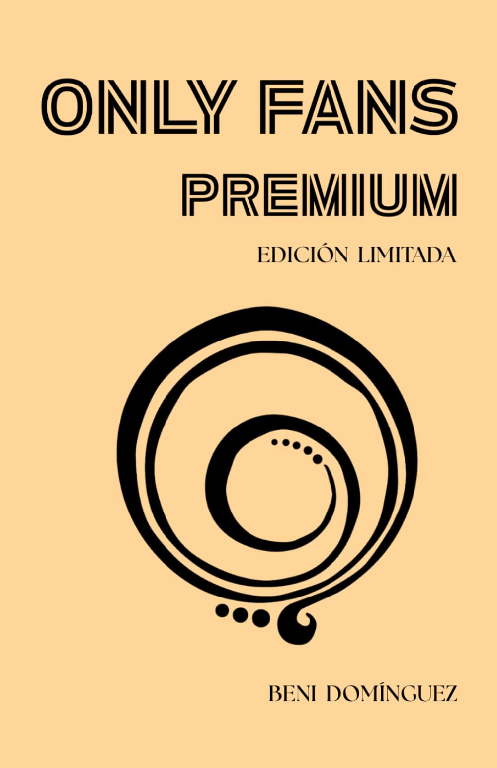 ONLY FANS PREMIUM: (EDICIÓN LIMITADA)
