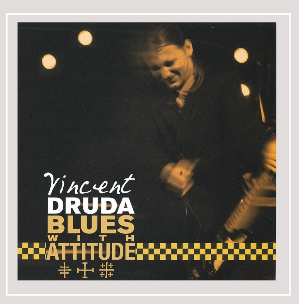 Blues with Attitude [Audio CD] Vincent Druda